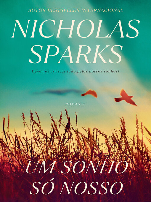 Title details for Um Sonho Só Nosso by Nicholas Sparks - Available